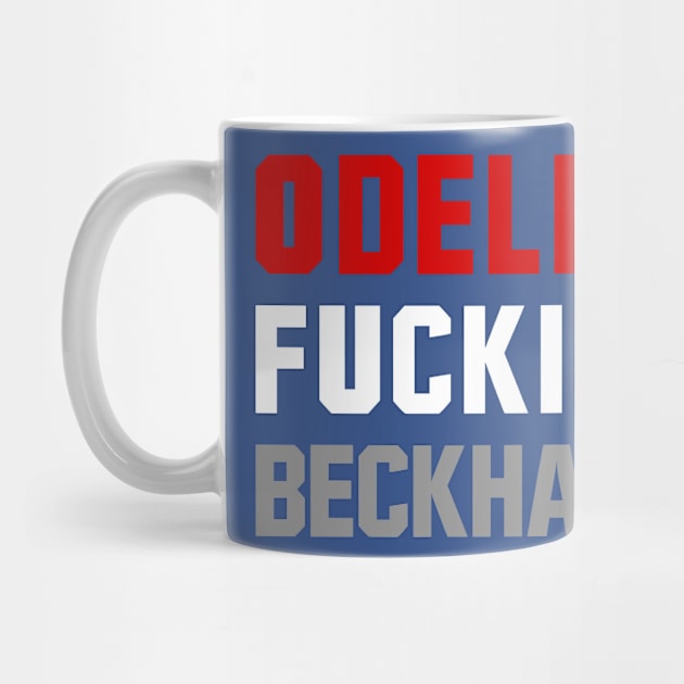 Odell Fucking Beckham Jr. by ggshirts